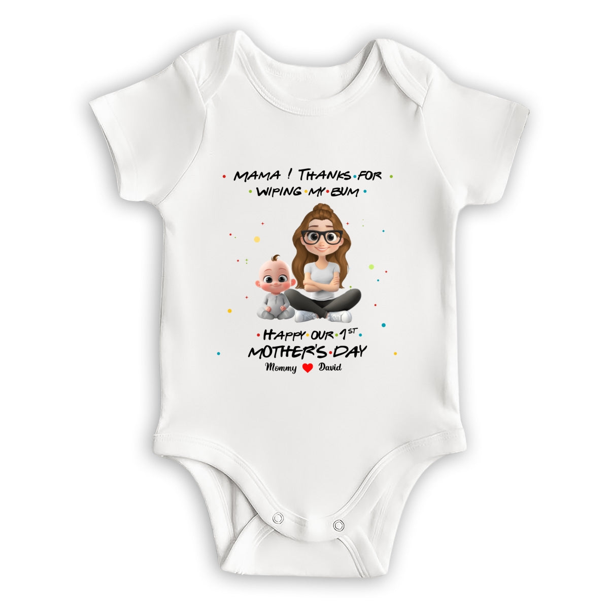 Thank Mommy For Wiping My Bum - Personalized Custom Baby Onesie