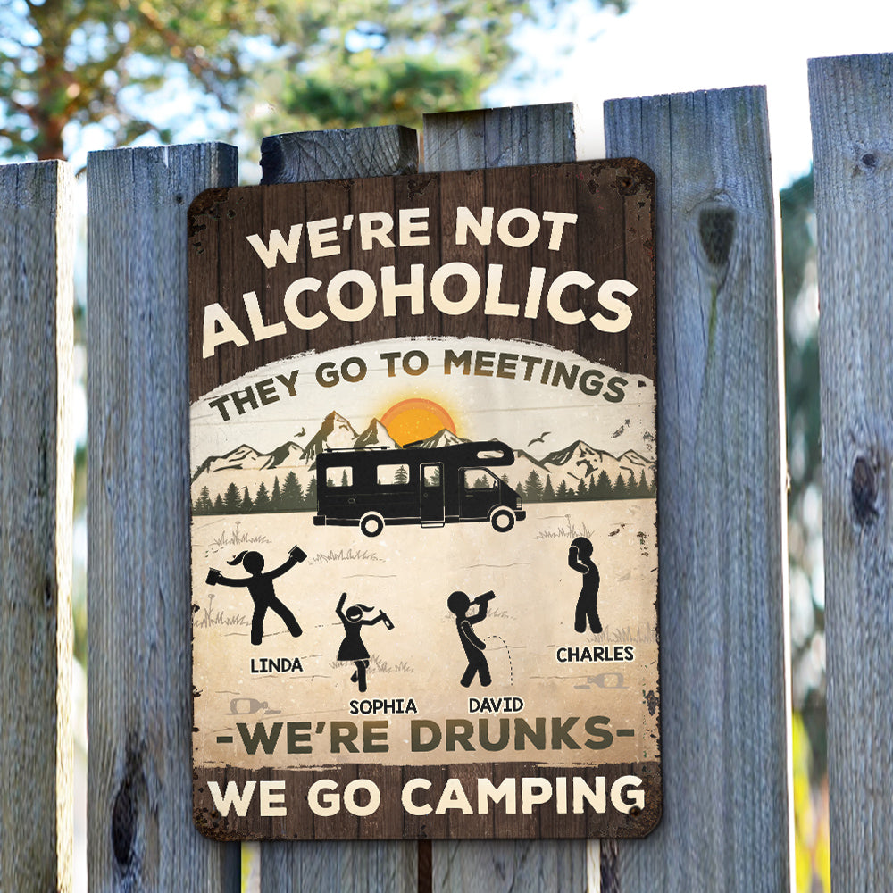 Alcoholics Go To Meetings - Personalized Custom Metal Sign