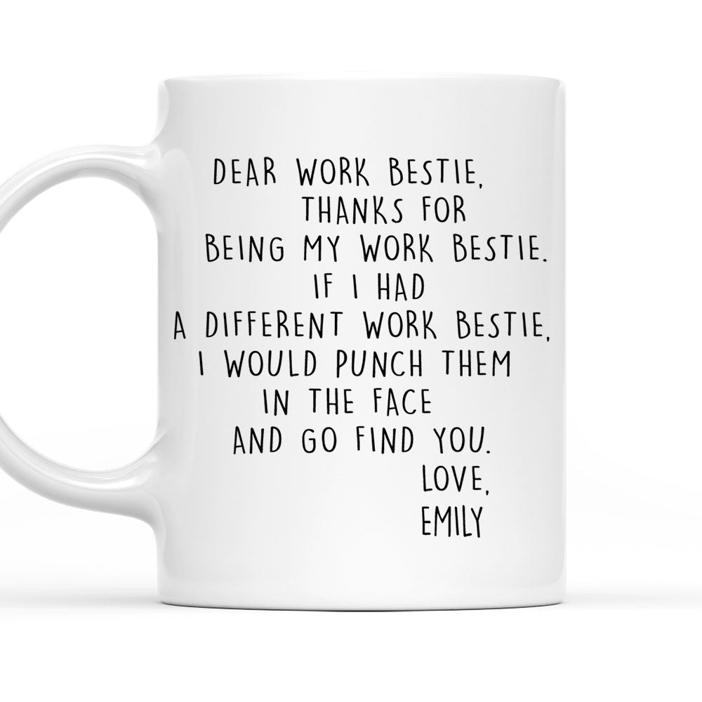 If I Had A Different Work Friend - Personalized Custom Coffee Mug