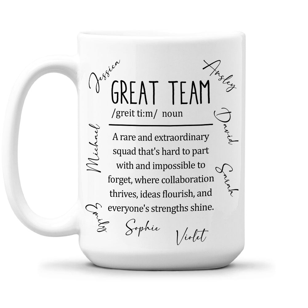 Great Team - Personalized Custom Coffee Mug