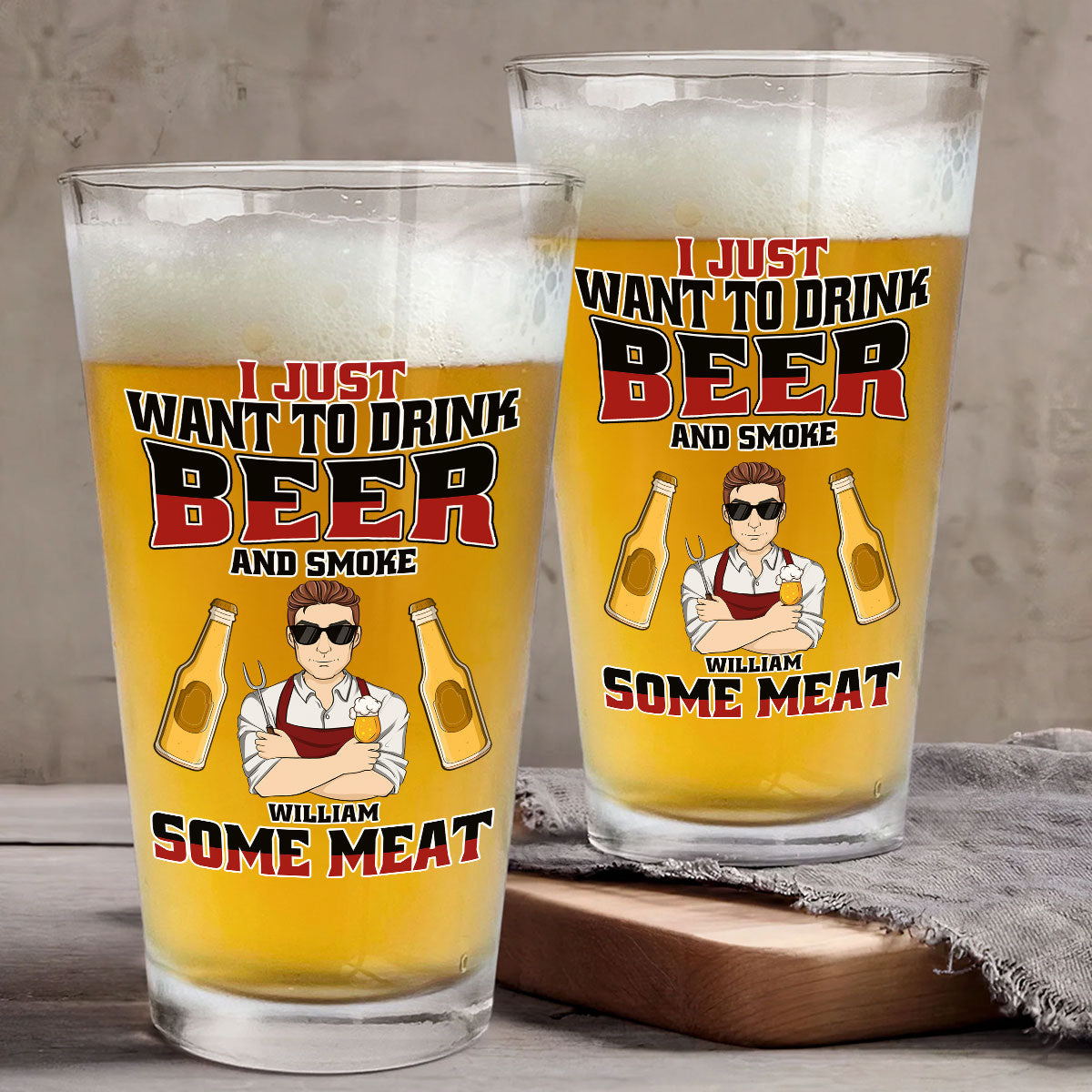 I Just Want To Drink Beer - Personalized Custom Beer Glass