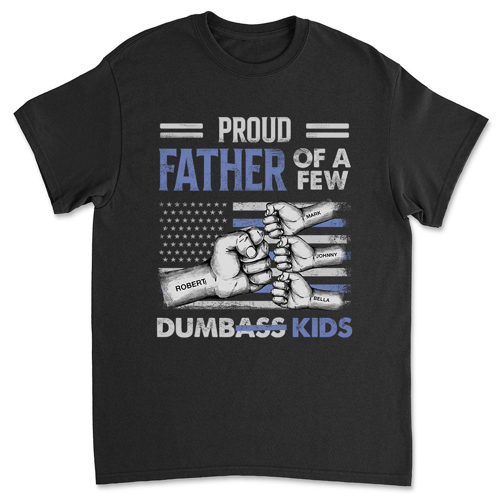 Proud Father Of Kids - Personalized Custom Shirt