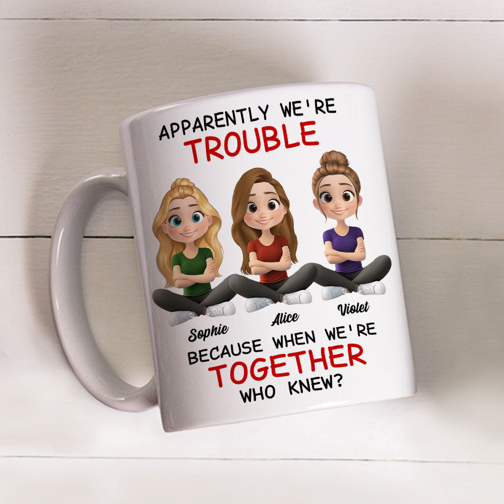 We Are Trouble - Personalized Custom Coffee Mug