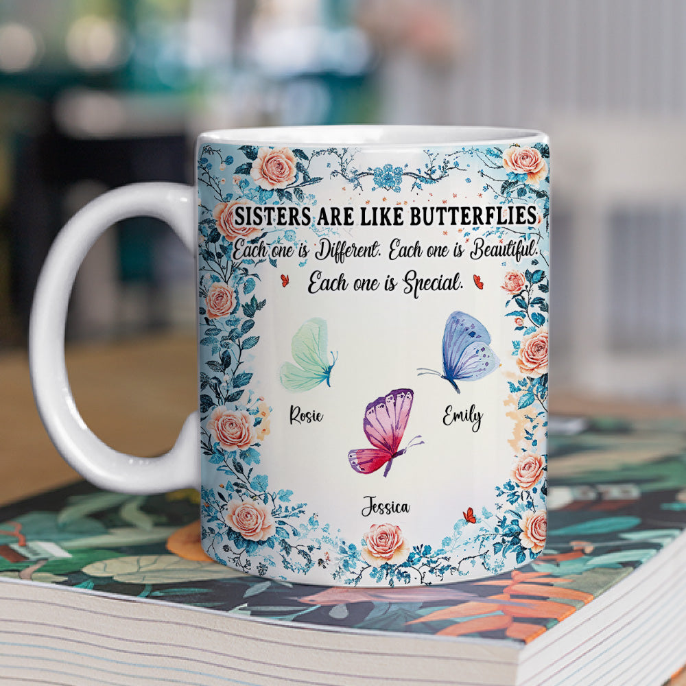 Sisters Are Like Butterflies - Personalized Custom Coffee Mug