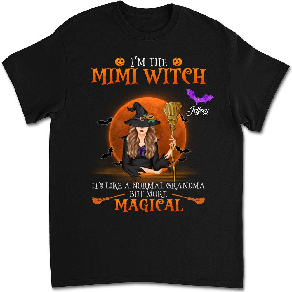 I Am A Grandma Witch - Personalized Custom Shirt