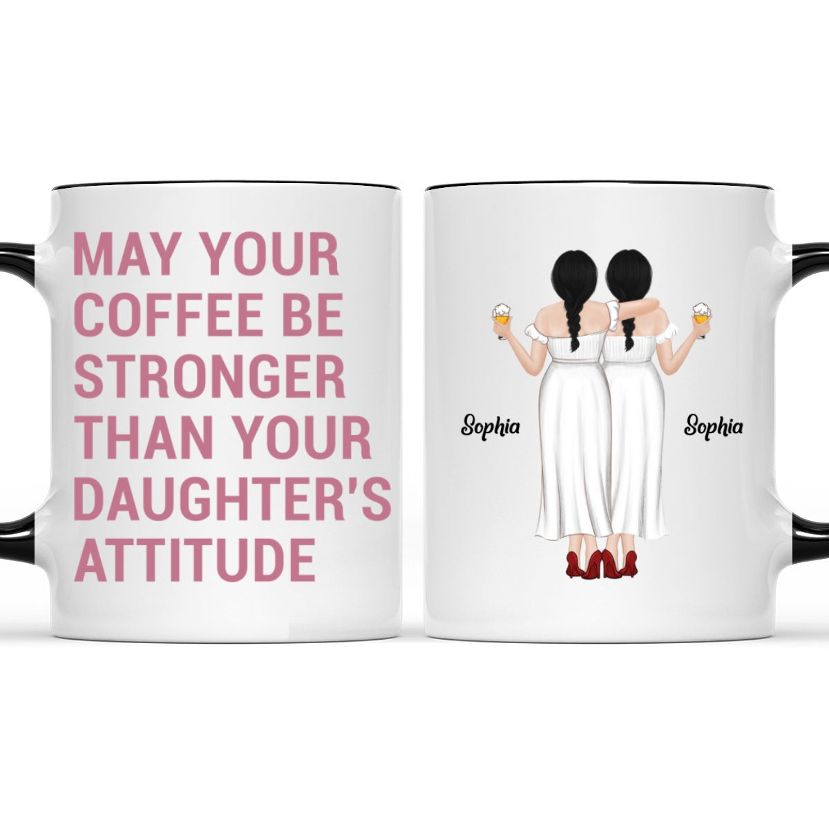 Strong Coffee, Stronger Daughters - Personalized Custom Accent Mug