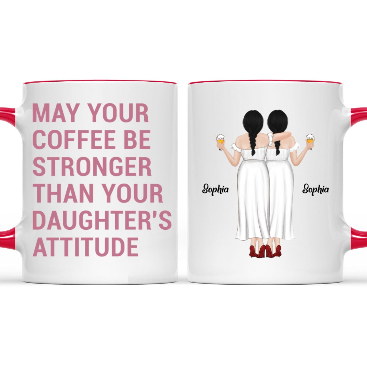 Strong Coffee, Stronger Daughters - Personalized Custom Accent Mug