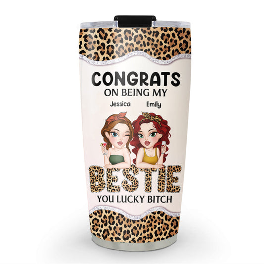 Congrats On Being My Bestie Leopard - Personalized Custom Tumbler
