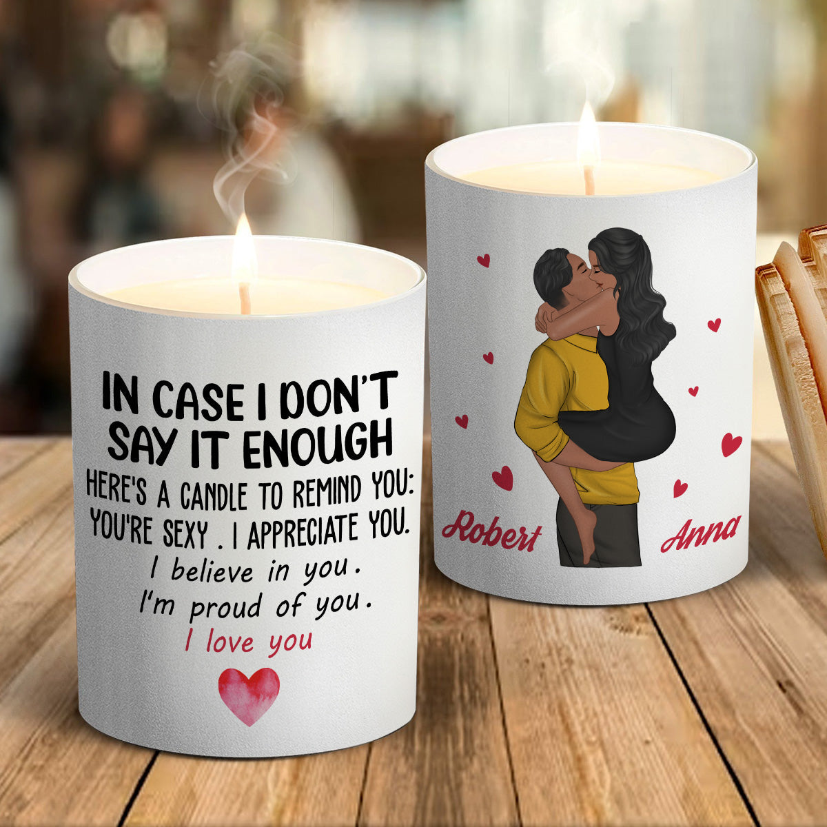 I Believe In You - Personalized Custom Candle