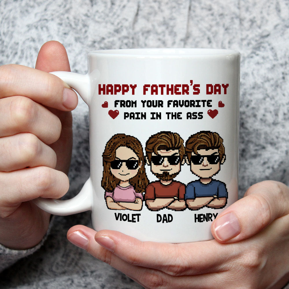 Pain In The Ass - Personalized Custom Coffee Mug