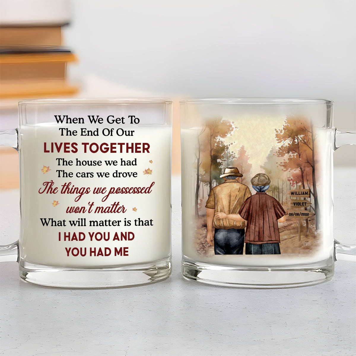 I Had You - Personalized Custom Glass Mug