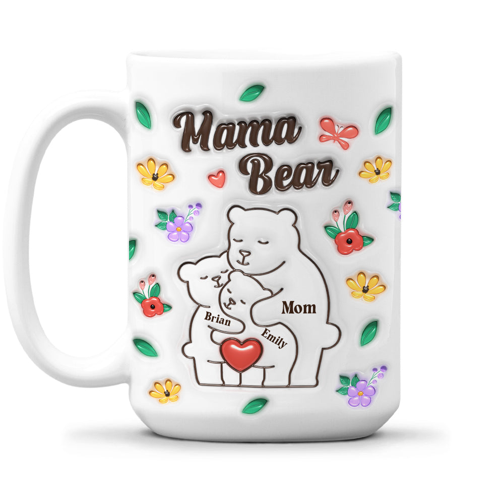Mama Bear - Personalized Custom 3D Inflated Effect Mug