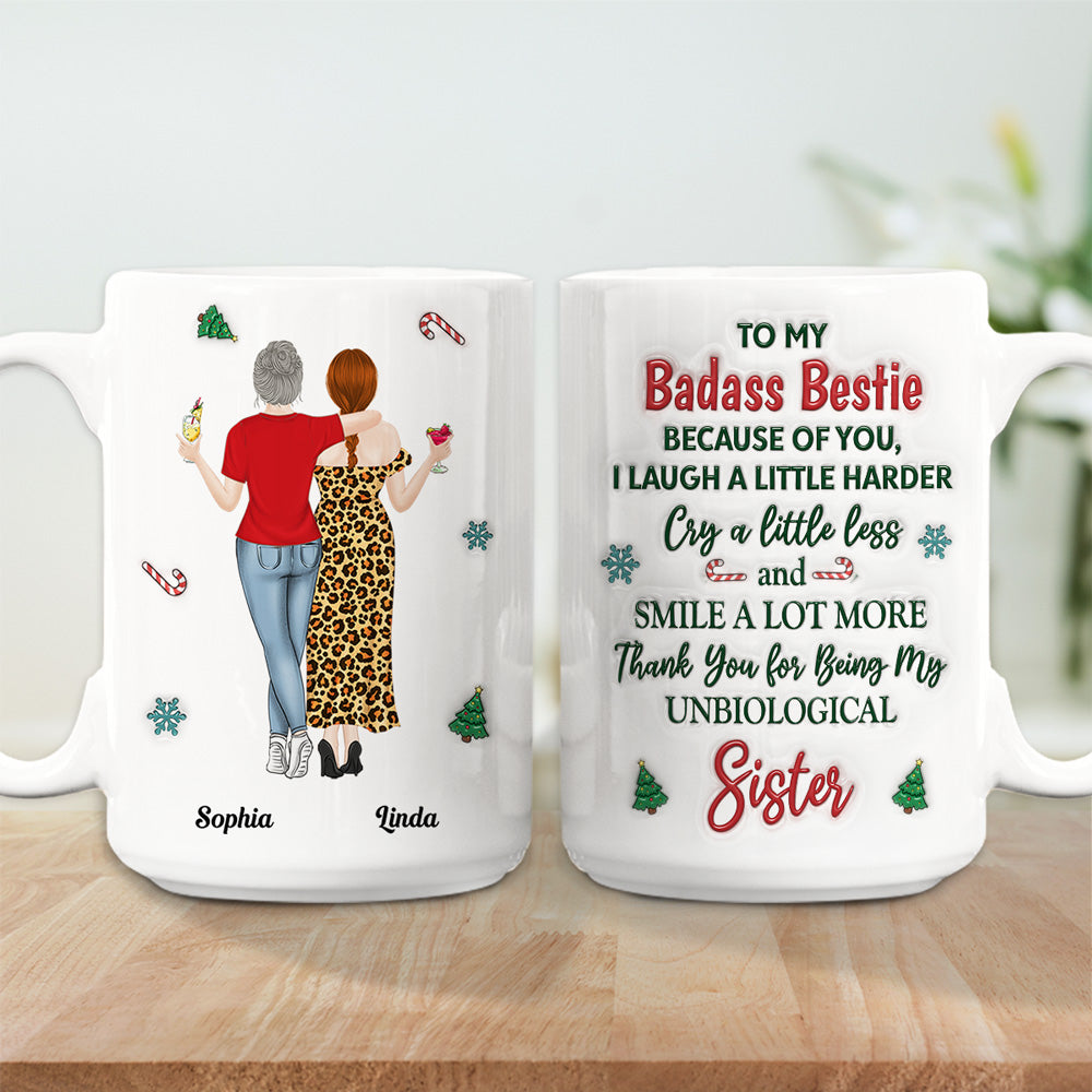 Because Of You I Laugh A Little Harder Christmas - Personalized Custom 3D Inflated Effect Mug
