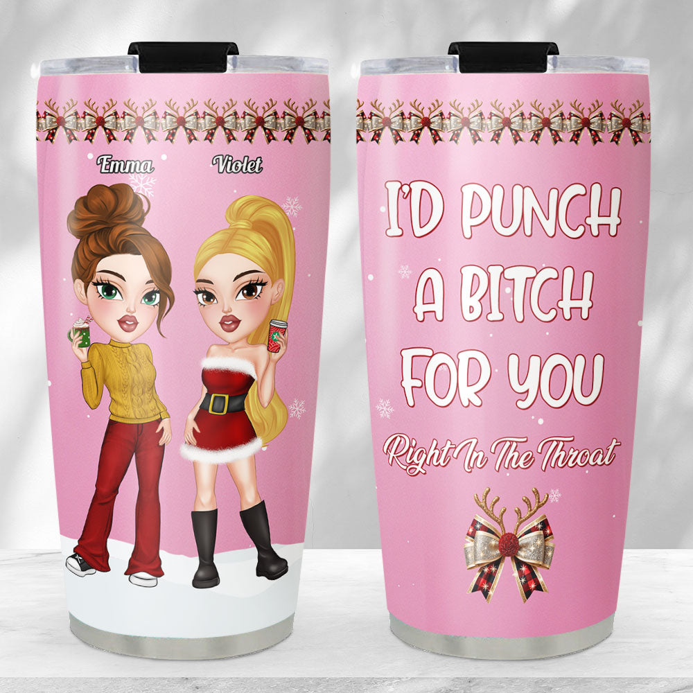 Punch A Bitch For You - Personalized Custom Tumbler