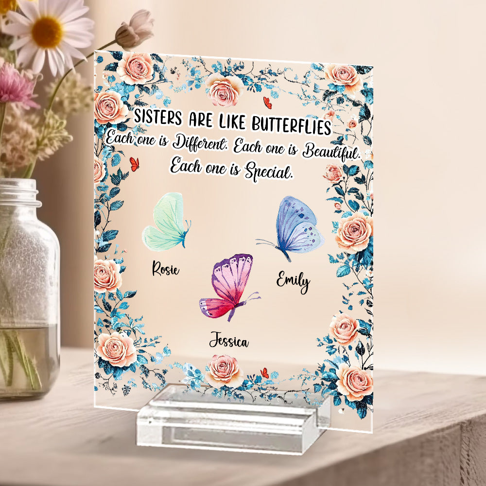 Sisters Make The Good Times Unforgettable - Personalized Custom Acrylic Plaque With Base