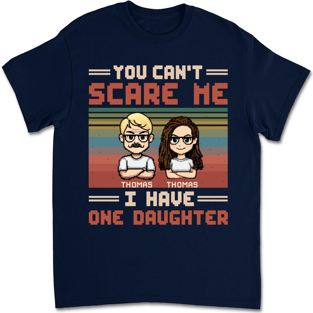 Dad Has A Crazy Daughter - Personalized Custom Shirt