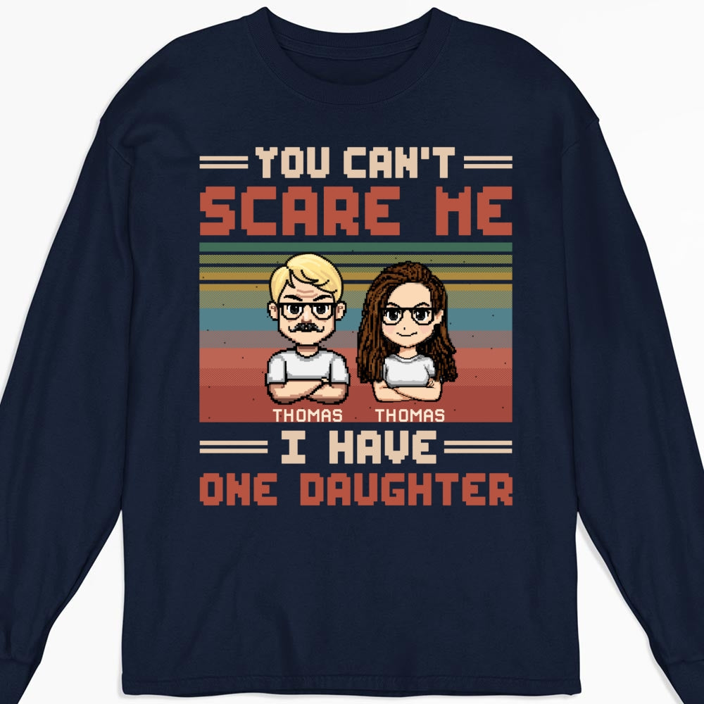 Dad Has A Crazy Daughter - Personalized Custom Shirt