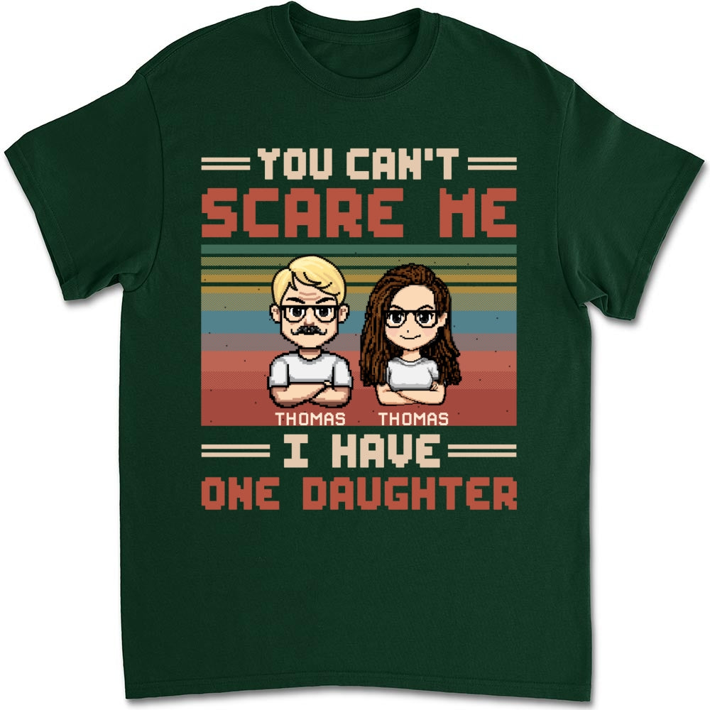 Dad Has A Crazy Daughter - Personalized Custom Shirt