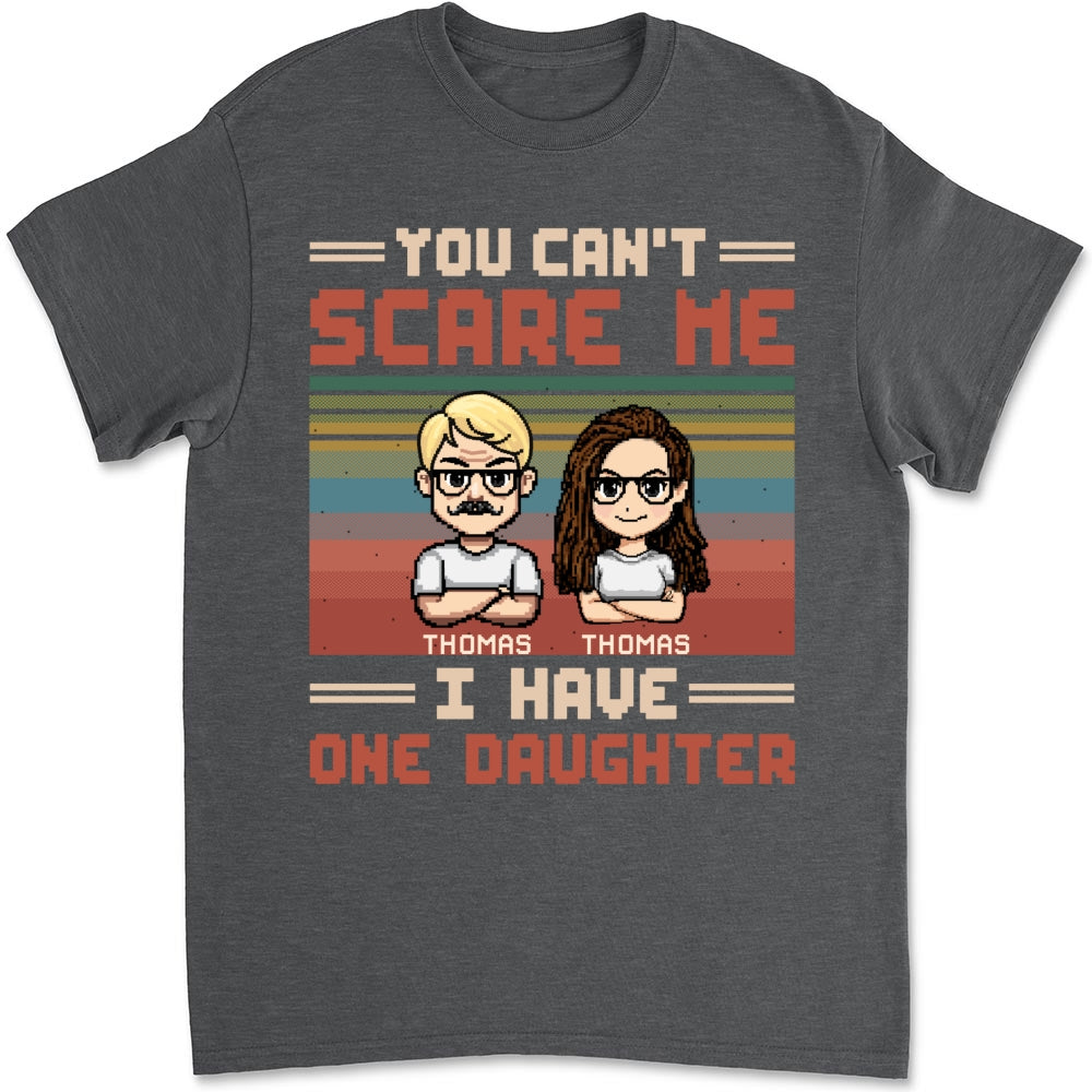 Dad Has A Crazy Daughter - Personalized Custom Shirt