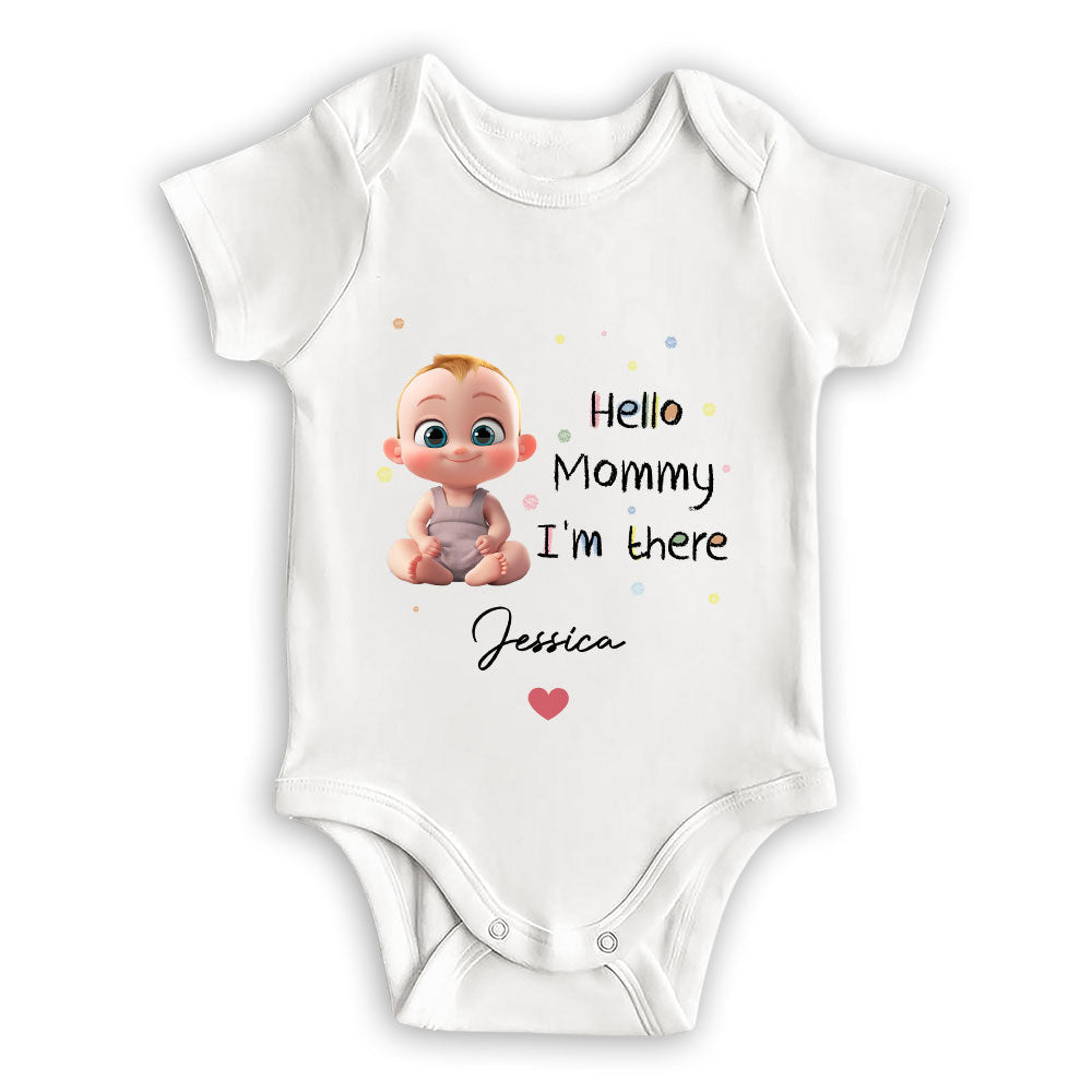 Mommy I Am There - Personalized Custom Baby Onesie