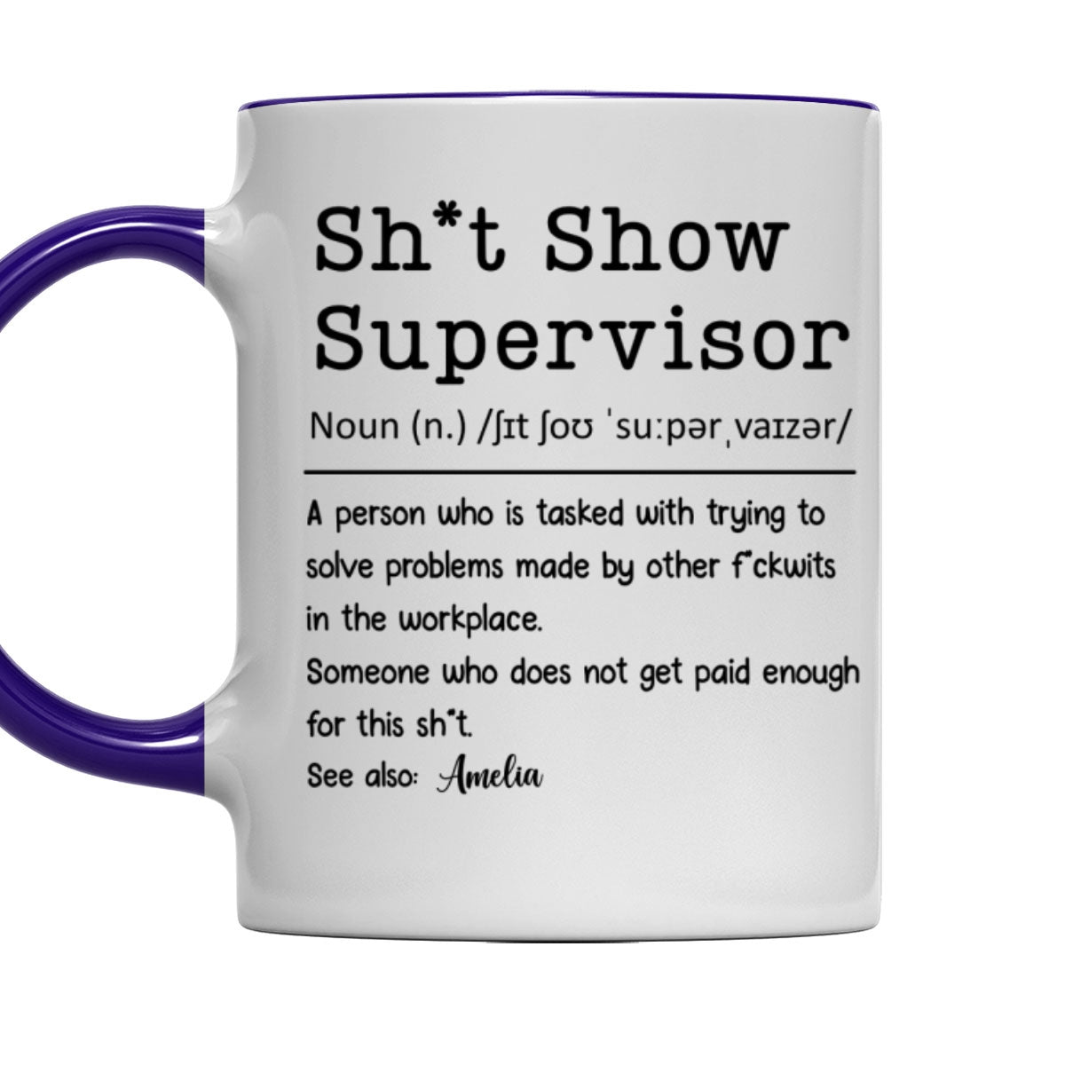Supervisor Of Endless Workplace Disasters - Personalized Custom Accent Mug