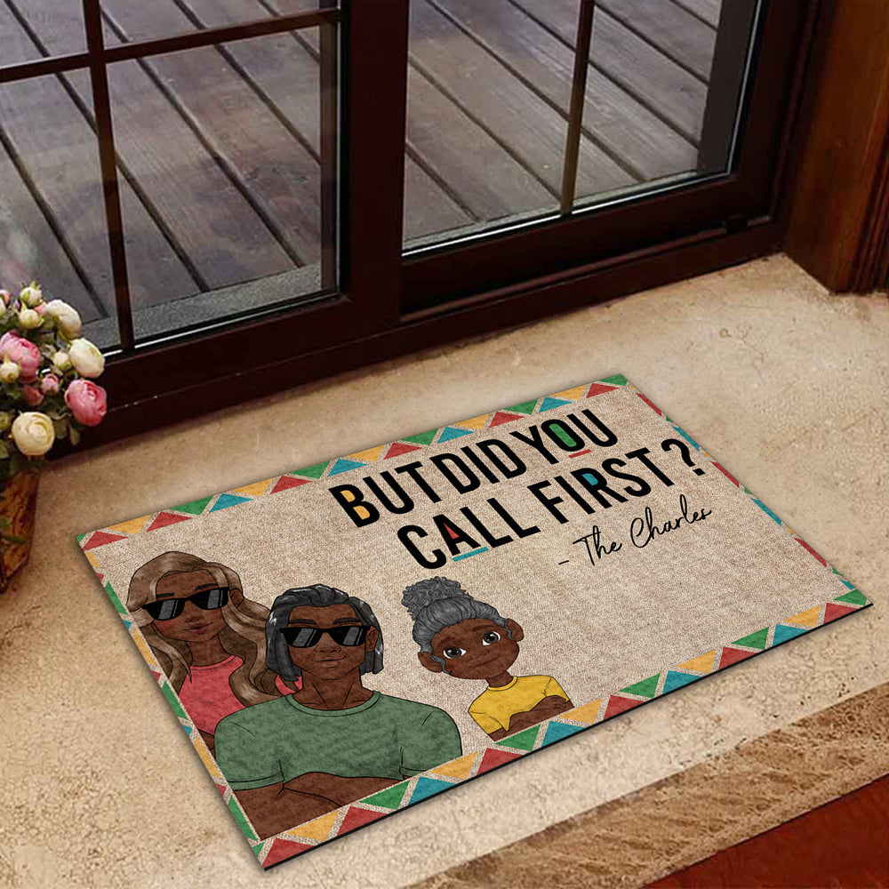 Did You Call First - Personalized Custom Doormat