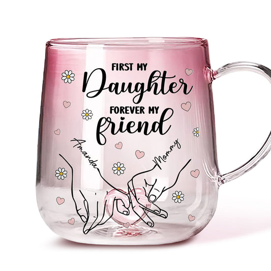 First My Daughter Forever My Friend - Personalized Custom Pink Gradient Glass Mug