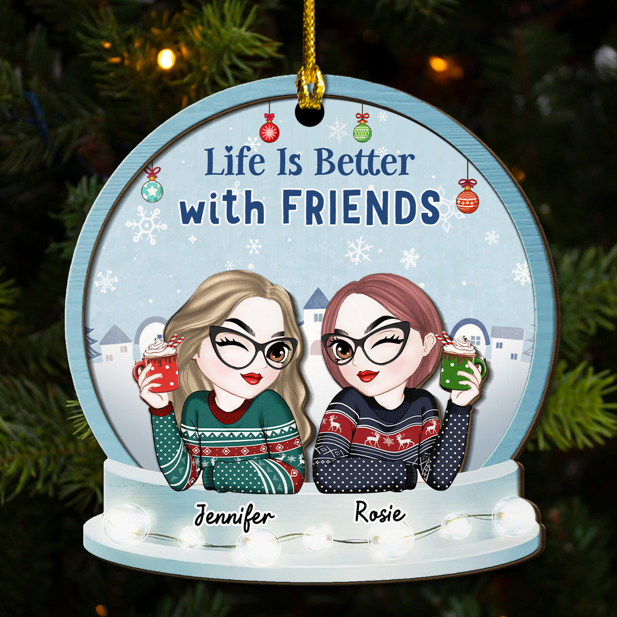 Life Is Better With Besties - Personalized Custom 2-Layered Wood Ornament