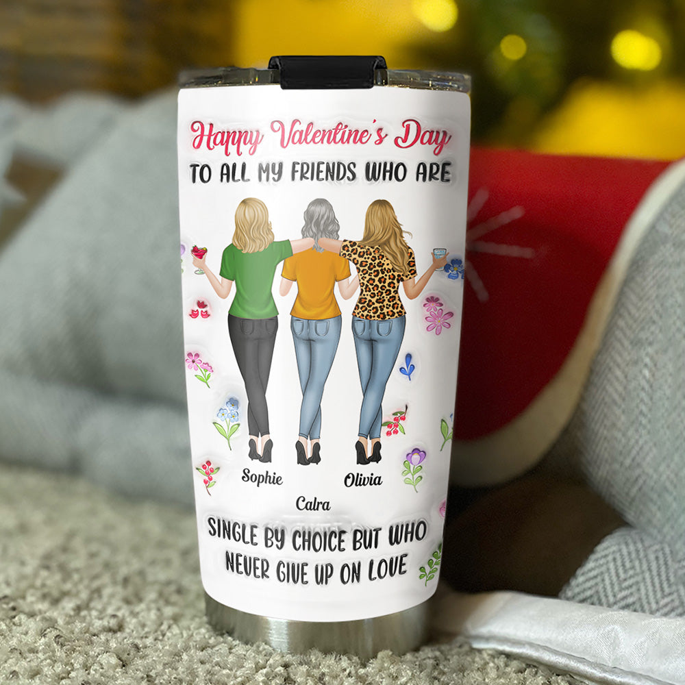 Never Give Up On Love - Personalized Custom 3D Inflated Effect Tumbler