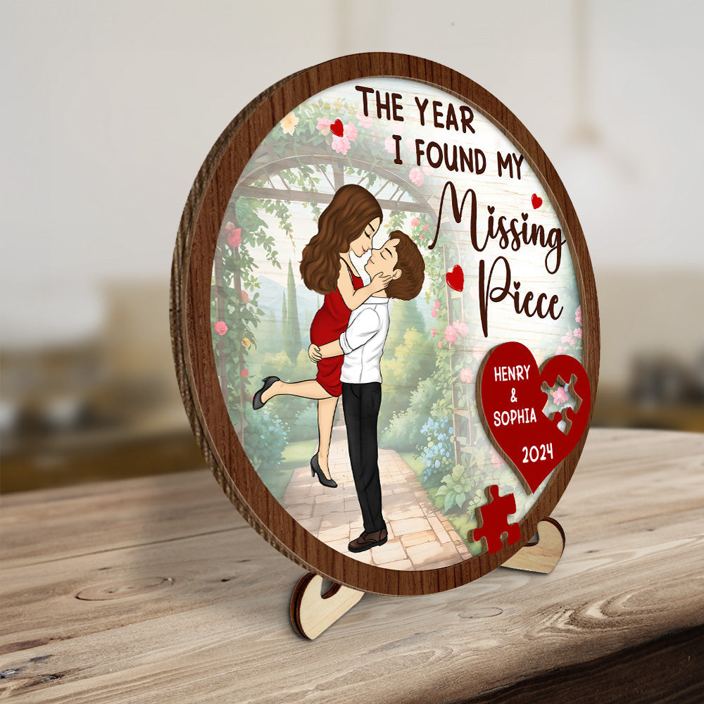 The Year I Found My Missing Piece - Personalized Custom Wooden Plaque