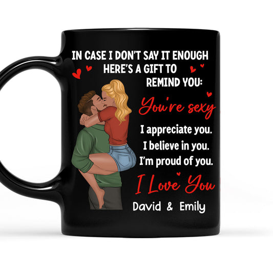 You Are Sexy I Appreciate You - Personalized Custom Coffee Mug