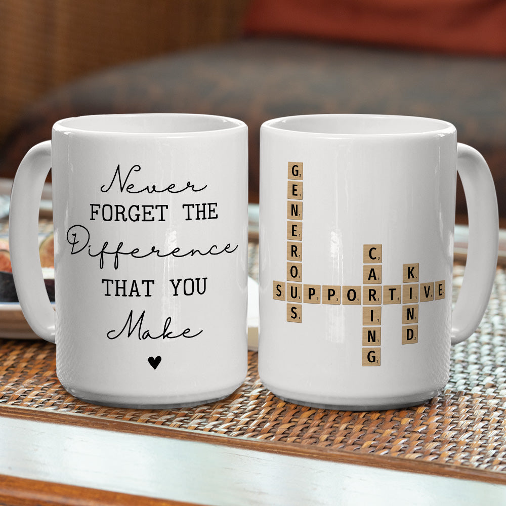 Difference You Make - Personalized Custom Coffee Mug