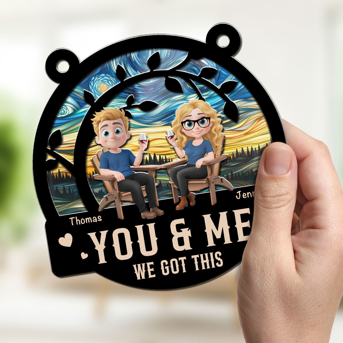 You And Me Got This - Personalized Custom Suncatcher