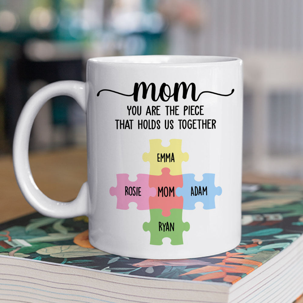 Piece That Hold Us Together - Personalized Custom Coffee Mug