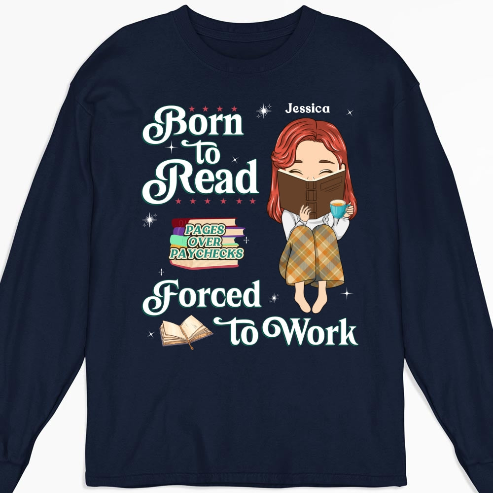 Built To Read, Forced To Grind - Personalized Custom Shirt
