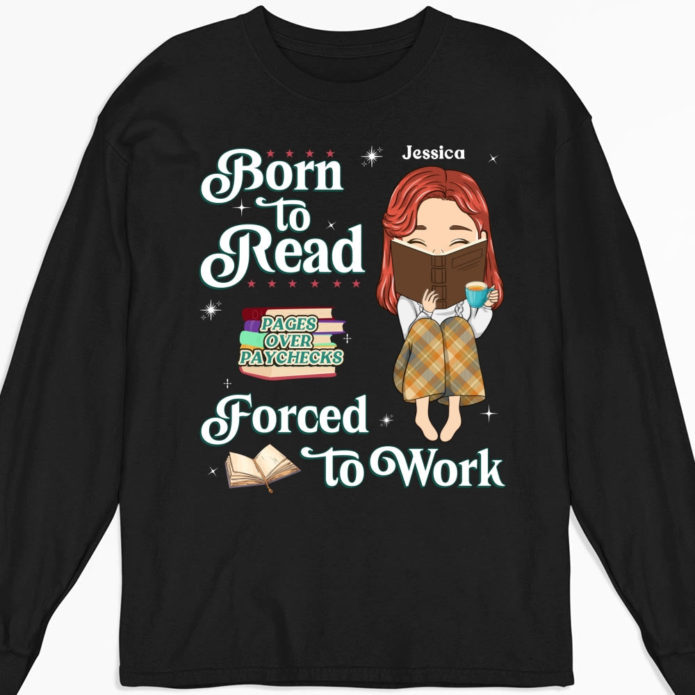 Built To Read, Forced To Grind - Personalized Custom Shirt