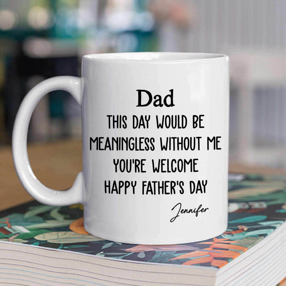 Your Day - Personalized Custom Coffee Mug