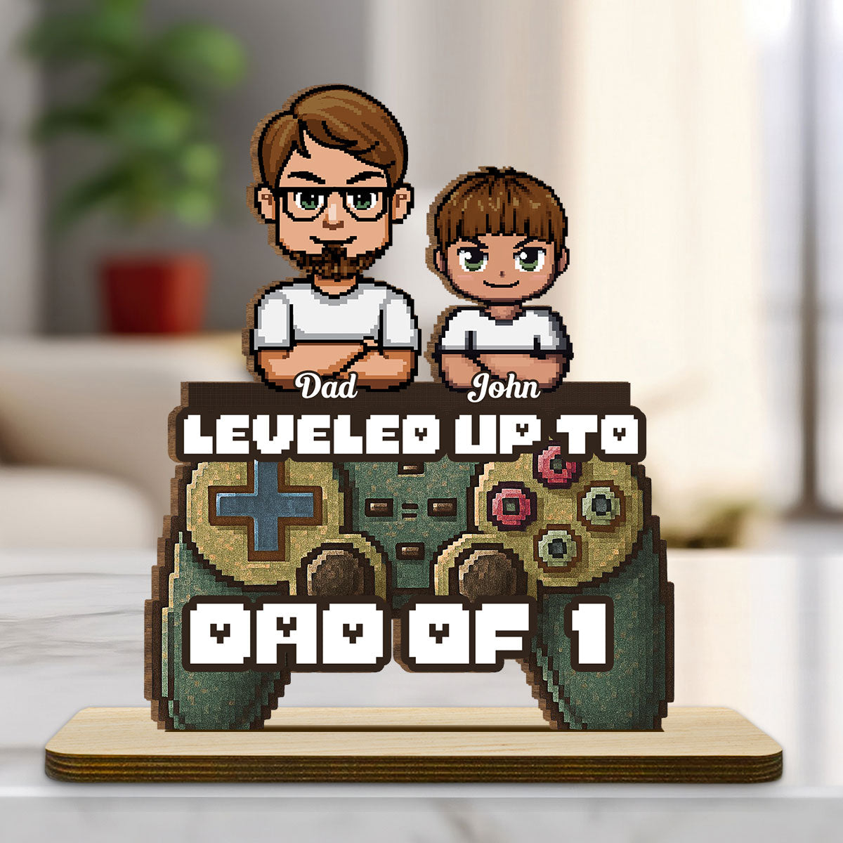 Leveled Up To Dad - Personalized Custom 2-Layer Wood Plaque With Flat Base