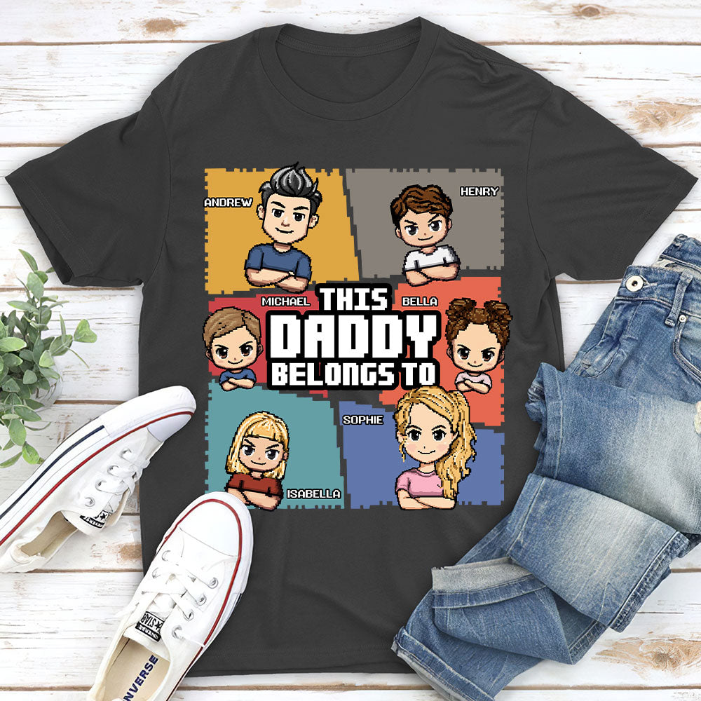 This Daddy Belongs To - Personalized Custom Shirt