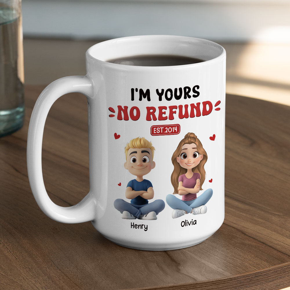 I Am Yours Forever - Personalized Custom Coffee Mug