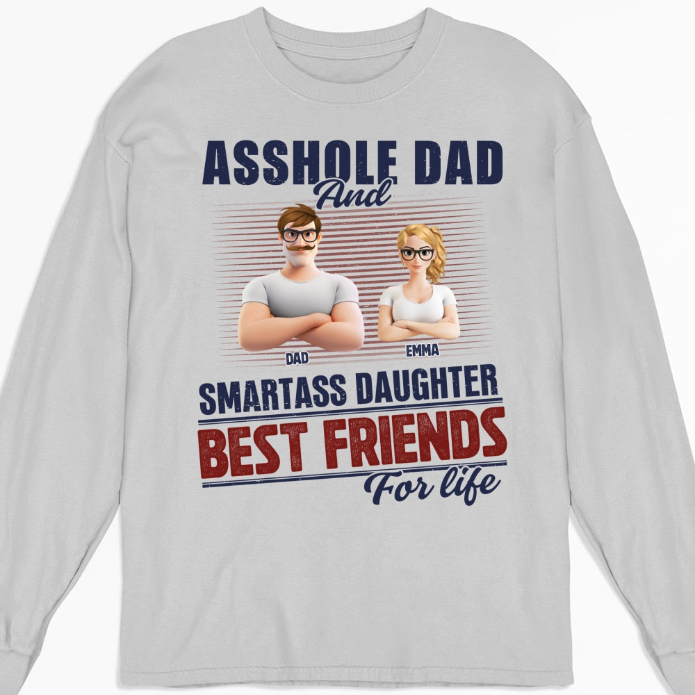 Best Dad And Smart Daughter - Personalized Custom Shirt