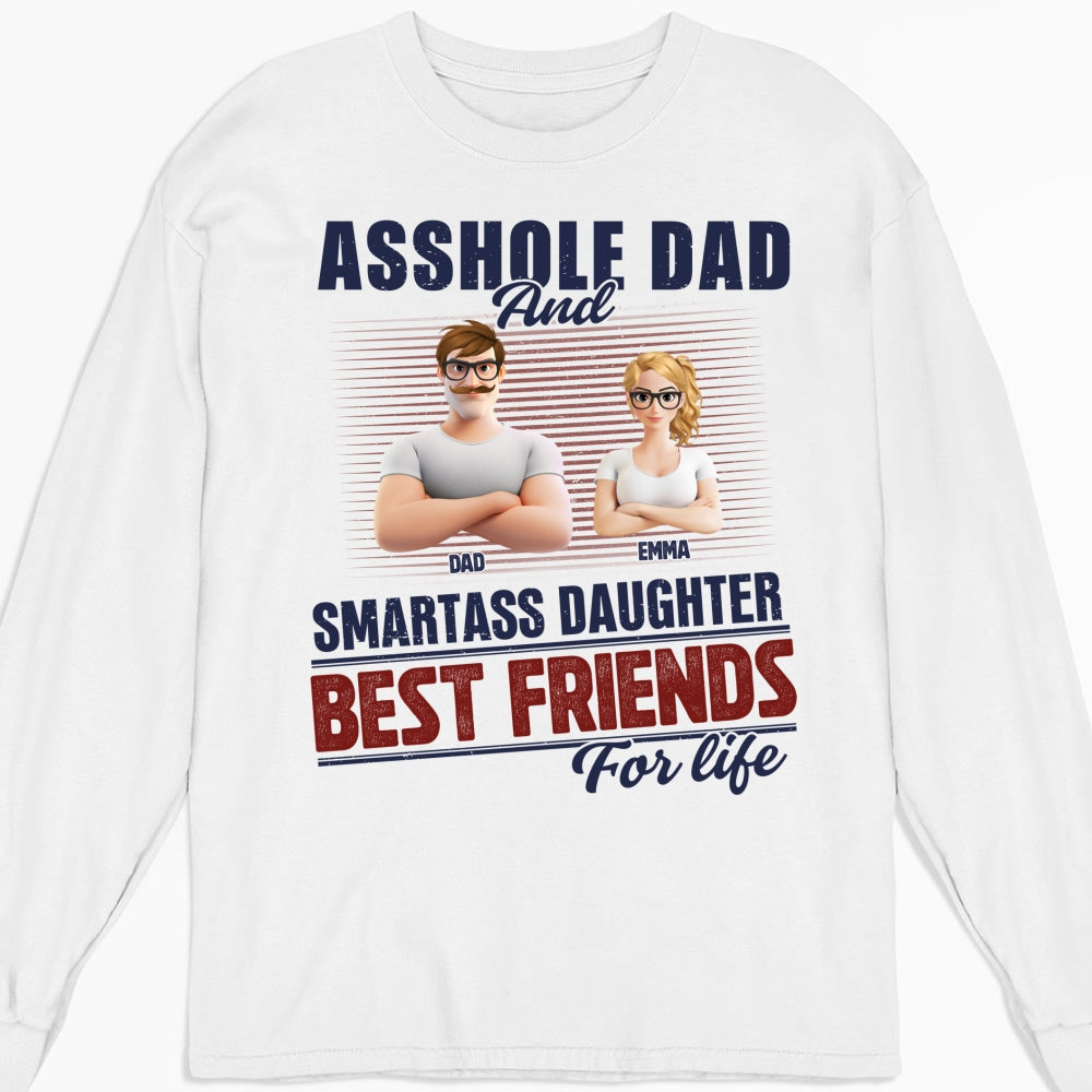 Best Dad And Smart Daughter - Personalized Custom Shirt