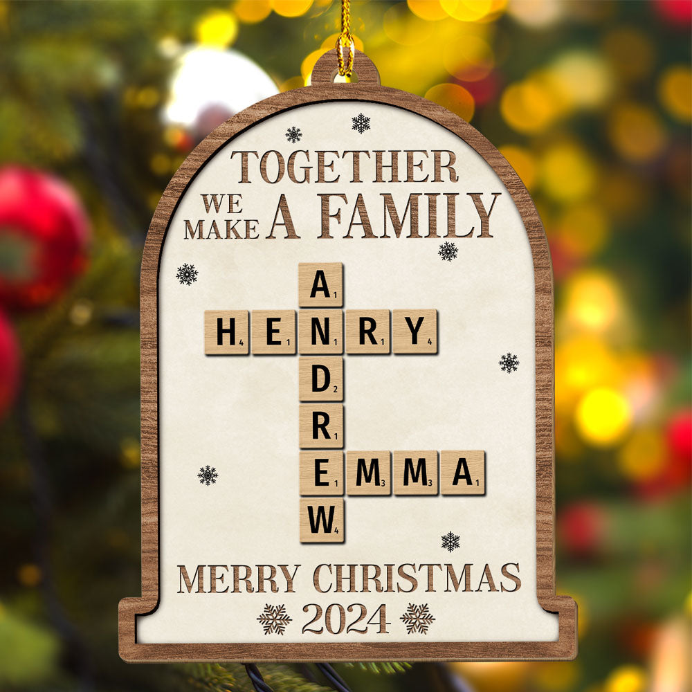 Together We Make A Family Christmas - Personalized Custom Wood Ornament