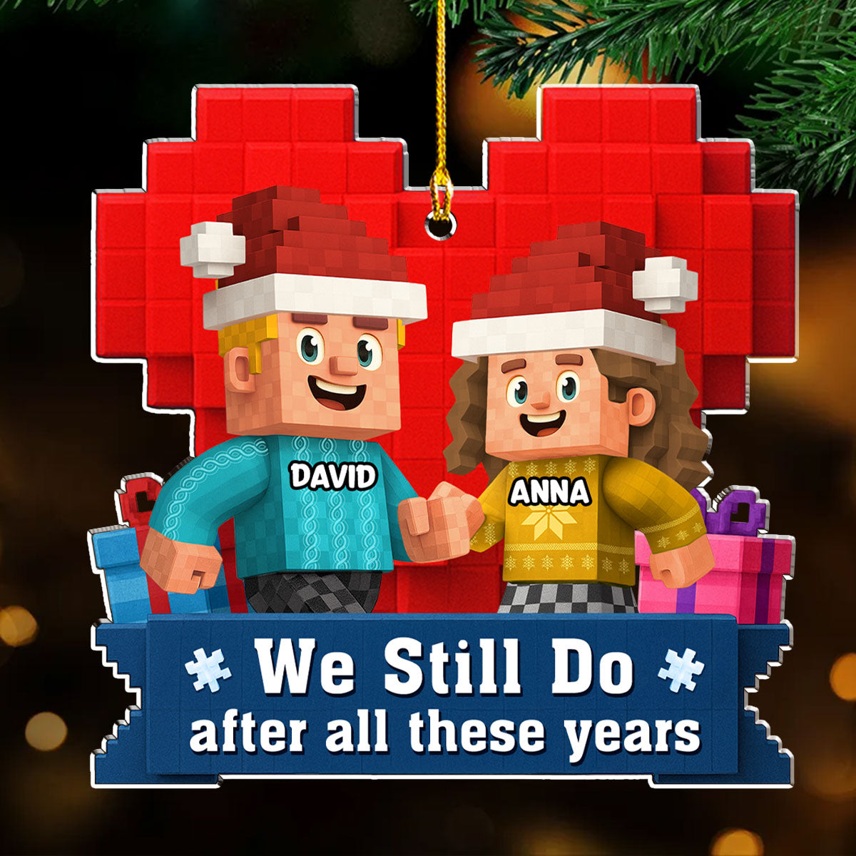 We Still Do - Personalized Custom Acrylic Ornament
