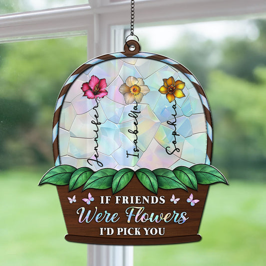 I'd Pick You Flower - Personalized Custom Suncatcher