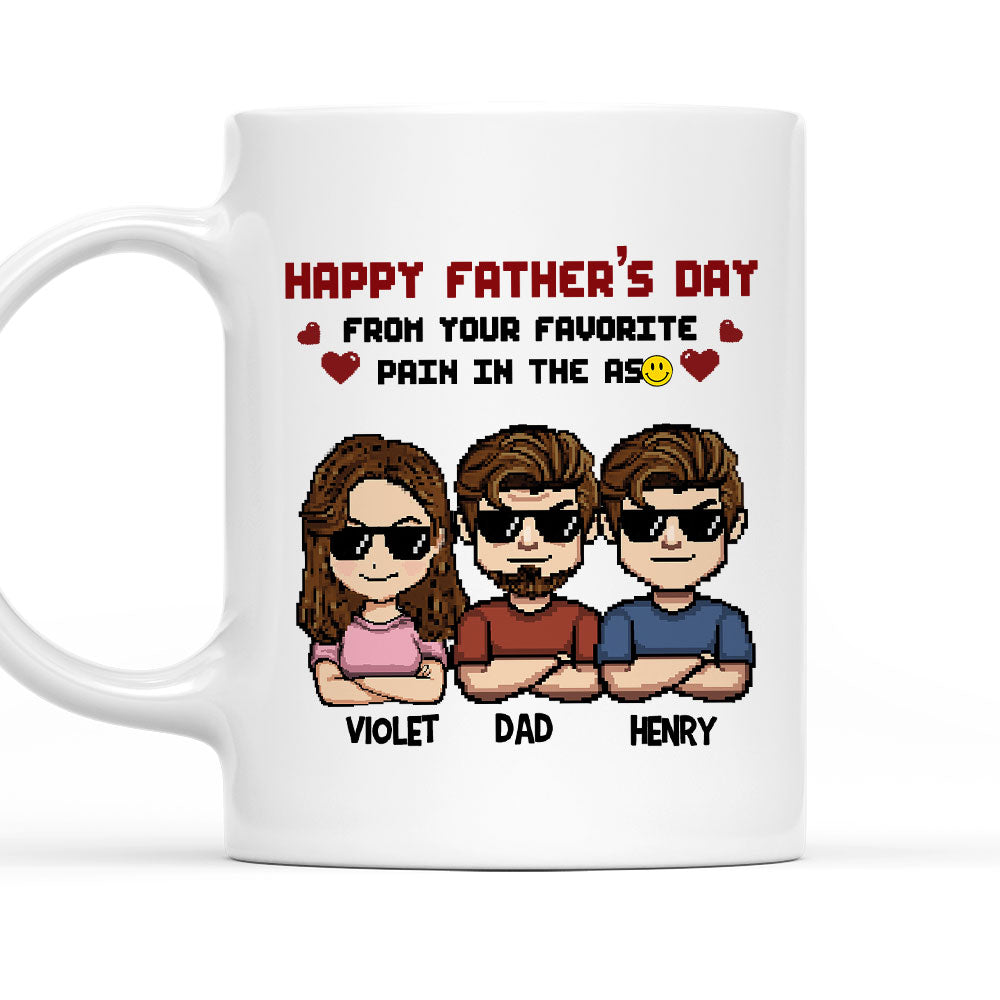 Pain In The Ass - Personalized Custom Coffee Mug