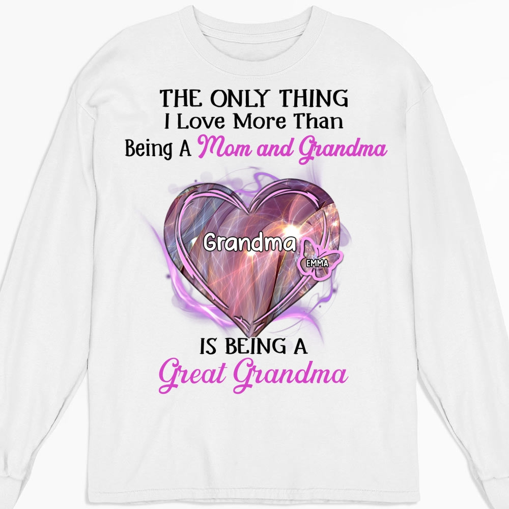 Being A Great Grandma - Personalized Custom Shirt