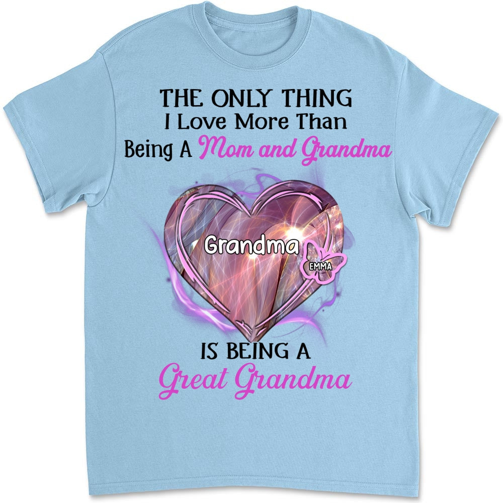 Being A Great Grandma - Personalized Custom Shirt