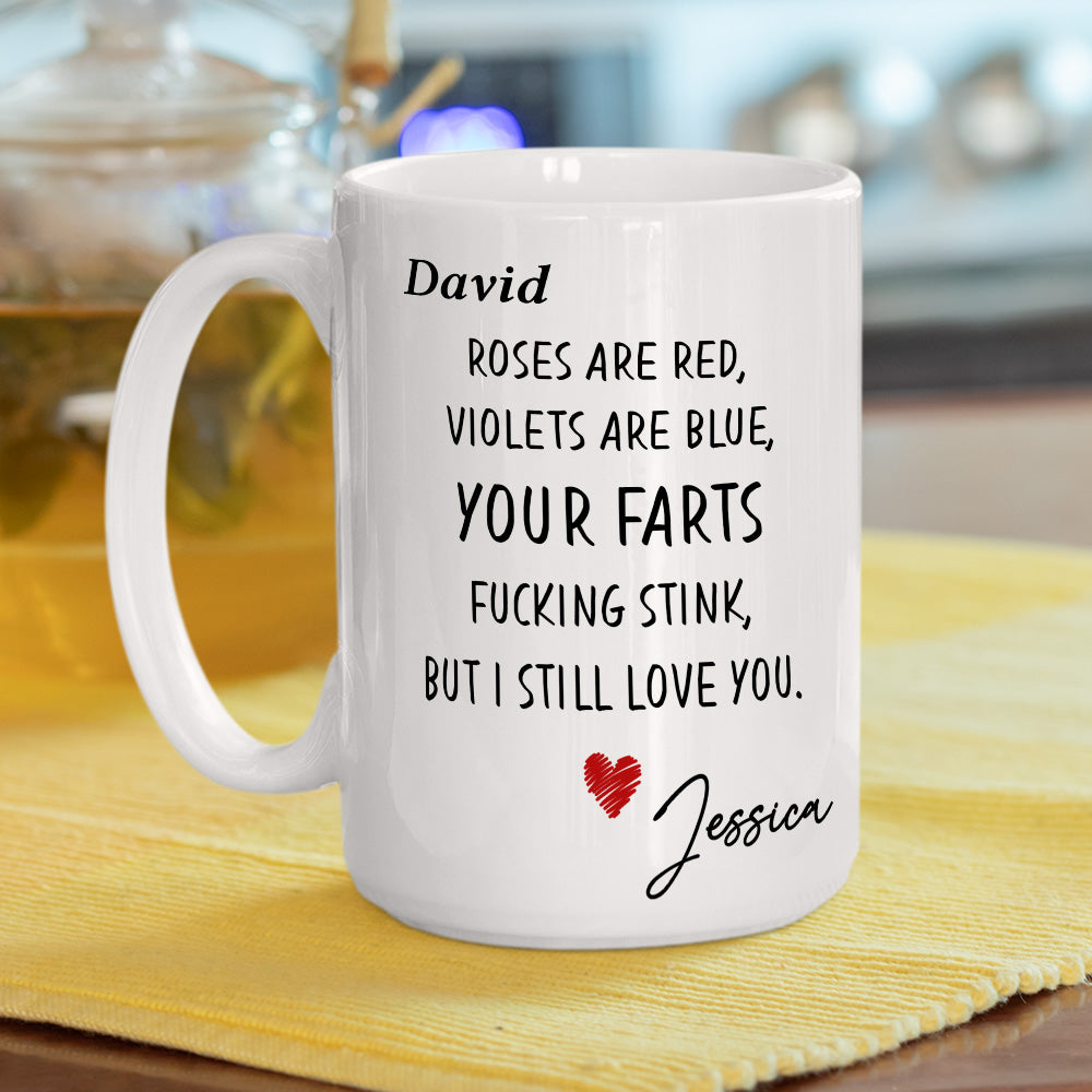 Still Love You Fart Machine - Personalized Custom Coffee Mug