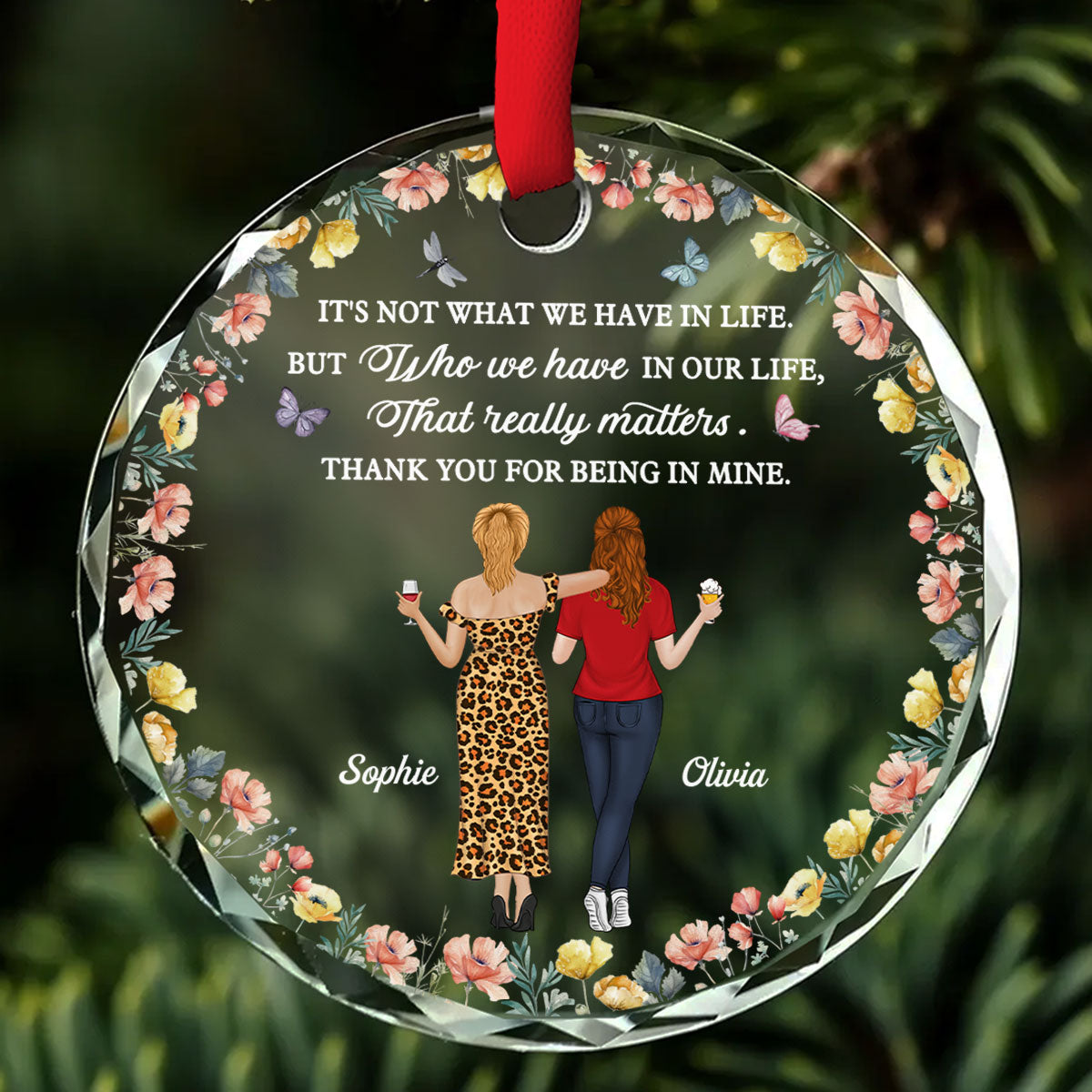 What We Have In Life - Personalized Custom Glass Ornament